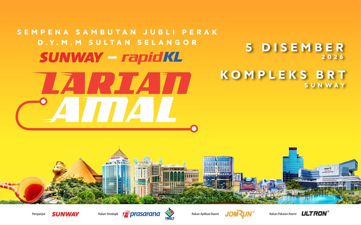 Larian Amal Sunway-Rapid KL sempena sambutan Jubli Perak D.Y.M.M Sultan Selangor